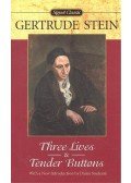 Stein, Gertrude - Three Lives -  Tender Buttons