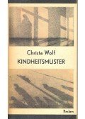 Wolf, Christa - Kindheitmuster
