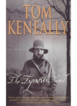 Thomas Keneally - The Tyrant's Novel Thomas Keneally - The Tyrant's Novel, null 2003 antikvár könyv