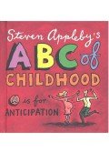 APPLEBY, STEVEN - ABC of Childhood – A is for Anticipation