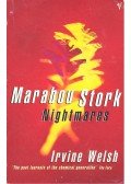 Irvine Welsh - MARABOU STORK NIGHTMARES