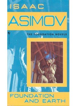 Isaac Asimov - Foundation and Earth Isaac Asimov - Foundation and Earth, 2004 antikvár könyv
