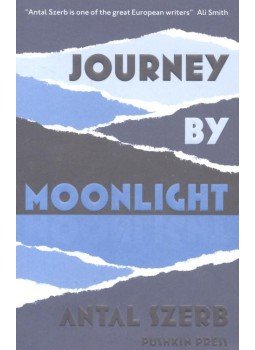 Szerb Antal - Journey by Moonlight Szerb Antal - Journey by Moonlight, null 2009 antikvár könyv