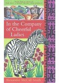 McCall Smith, Alexander - In the Company of Cheerful Ladies