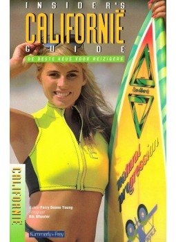 YOUNG, PERRY DEANE - Insider's guide - Californie: De beste keus voor reizigers YOUNG, PERRY DEANE - Insider's guide - Californie: De beste keus voor reizigers, null 1995 antikvár könyv