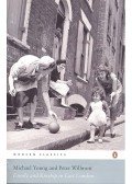 YOUNG, MICHAEL – WILLMOT, PETER - Family and Kinship in East London