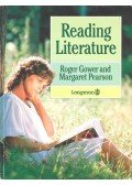 GOWER, ROGER – PEARSON, MARGARET - Reading Literature