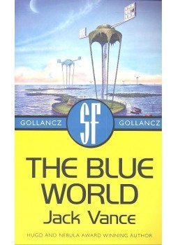 Vance, Jack - The Blue World Vance, Jack - The Blue World, null 2003 antikvár könyv