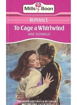 Donnelly, Jane - To Cage a Whirlwind Donnelly, Jane - To Cage a Whirlwind, null 1985 antikvár könyv