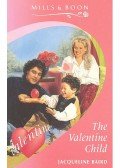 Baird, Jacqueline - The Valentine Child