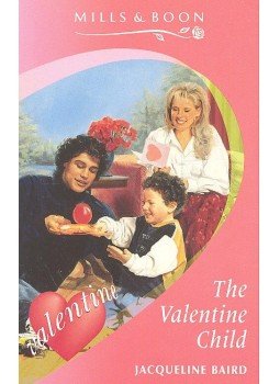 Baird, Jacqueline - The Valentine Child Baird, Jacqueline - The Valentine Child, null 1995 antikvár könyv