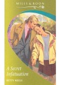 Neels, Betty - A Secret Infatuation