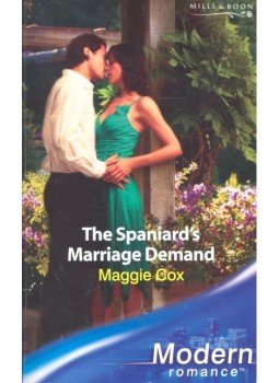 Cox, Maggie - The Spaniard's Marriage Demand Cox, Maggie - The Spaniard's Marriage Demand, null 2007 antikvár könyv