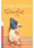 CURNYN, LYNDA - Single und 5 Kilo zu viel