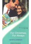Anderson, Caroline - For Christmas, For Alway