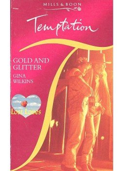 Wilkins, Gina - Gold and Glitter Wilkins, Gina - Gold and Glitter, null 1994 antikvár könyv