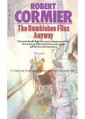 Cormier, Robert - The Bumblebee Flies Anyway