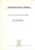 HOFFMANN, BÉLA – MEDVEGYEV, SZERGEJNÉ - Számnév