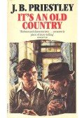Priestley, J. B. - It's an Old Country