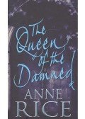 Anne Rice - The Queen of the Damned