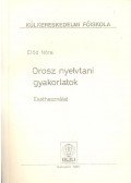Előd Nóra - Orosz nyelvtani gyakorlatok – Esethasználat