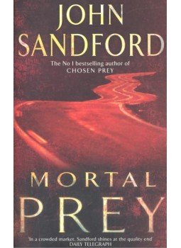 John Sandford - Mortal Prey John Sandford - Mortal Prey, null 2002 antikvár könyv
