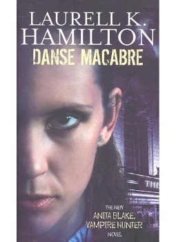 Laurell K. Hamilton - Danse Macabre Laurell K. Hamilton - Danse Macabre, London 2007 antikvár könyv