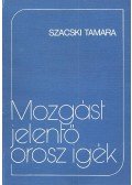 Szacski Tamara - Mozgást jelentő orosz igék
