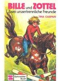 CASPARI, TINA - Bille und Zottel – Zwei unzertrennliche Freunde