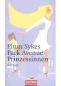 Sykes, Plum - Park Avenue Prinzessinen