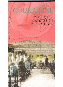 Courteline, Georges - Quelques gaietés de l'escadron, null 2001 antikvár könyv