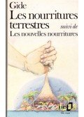Gide, André - les nourritures terrestres, suivi de Les nouvelles nourritures