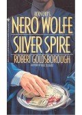 GOLDSBOROUGH, ROBERT - Nero Wolfe – Silver Spire