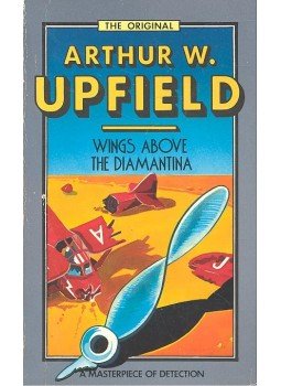UPFIELD, ARTHUR W, - Wings above the Diamantina, null 1983 antikvár könyv