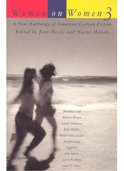 NESTLE, JOAN – HOLOCH, NAOMI (editor) - Women on Women 3 – A New Anthology of American Lesbian Fiction, null 1996 antikvár könyv