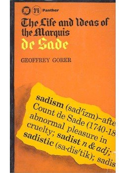 GORER, GEOFFREY - The Life and Ideas of the Marquis de Sade, null 1964 antikvár könyv