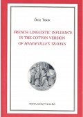 Őrsi Tibor - French Linguistic Influence in the Cotton Version of Mandeville's Travels (dedikált)