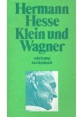 Hermann Hesse - Klein und Wagner