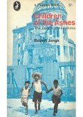 Jungk, Robert - Children of the Ashes – The People of Hiroshima