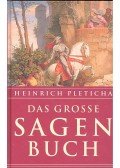 PLETICHA, HEINRICH - Das grosse Sagenbuch
