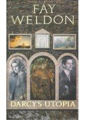 Weldon, Fay - Darcy's Utopia
