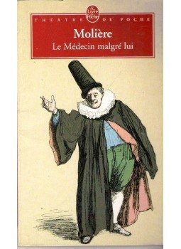 Moliére - Le médecin malgré lui Moliére - Le médecin malgré lui, null 2005 antikvár könyv
