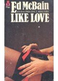 Ed McBain - Like Love