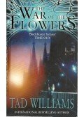WILLIAMS,TAD - The War of the Flowers