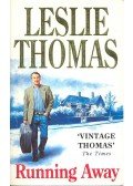 Thomas, Leslie - Running Away