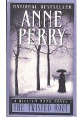 Perry, Anne - The Twisted Root