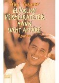 Alex Shearer - Glücklich verheirateter Mann such Affäre