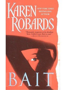 Robards, Karen - Bait Robards, Karen - Bait, null 2005 antikvár könyv