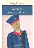 Büchner, Georg - Woyzeck / Leonce und Lena