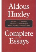 BAKER, ROBERT S. - SEXTON, JAMES (editor) - Aldous Huxley Complete Essays – Vol. I. 1920-1925